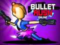 Logħba Bullet Rush Online onlajn