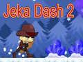 Logħba Jeka Dash 2 onlajn