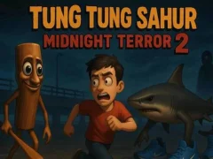Logħba Tung Tung Sahur Midnight Terror 2 onlajn