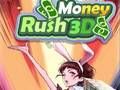 Logħba Rush tal-Flus 3D onlajn