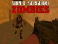 Logħba Super Sargent Zombies onlajn