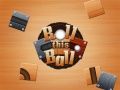 Logħba Rull din ball onlajn