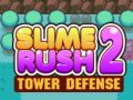 Logħba Slime Rush: Difensjoni tat-Torri 2 onlajn