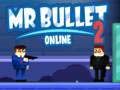 Logħba Mr Bullet 2 Online onlajn