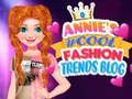 Logħba Blog ta' Tendenzi ta' Mudell #Cool ta' Annie onlajn