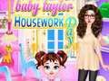 Logħba Jum ta' Ħidma Domicilya ma' Baby Taylor onlajn