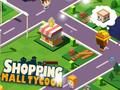 Logħba Tycoon ta' Mall onlajn