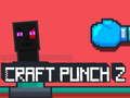 Logħba Craft Punch 2 onlajn