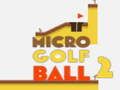 Logħba Bola Golf Mikro 2 onlajn