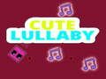 Logħba Lullaby Ħelu onlajn