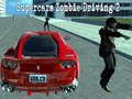 Logħba Immani ta' Supercars Zombie 2 onlajn
