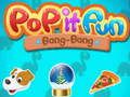 Logħba Pop it Divertiment Bang-Bang onlajn