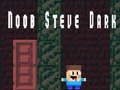 Logħba Noob Steve Skur onlajn