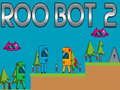 Logħba Roo Bot 2 onlajn