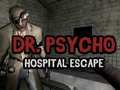 Logħba Irkupru mill-isptar Dr. Psycho onlajn