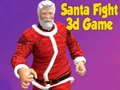Logħba Logħba ta' Tfight Santa 3D onlajn