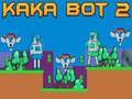 Logħba Kaka Bot 2 onlajn