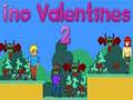 Logħba Ino Valentines 2 onlajn