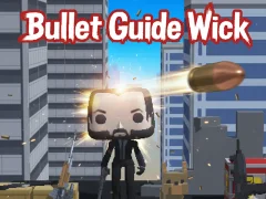 Logħba Bullet Guide Wick onlajn