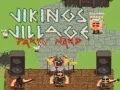 Logħba Raħal Viking: Party Ħarxa onlajn