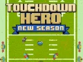 Logħba Heroj Touchdown Sezon Ġdid onlajn