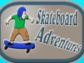 Logħba Avventuri ta' Skateboard onlajn Logħba Avventuri ta' Skateboard onlajn