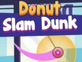 Logħba Donut Slam Dunk onlajn Logħba Donut Slam Dunk onlajn