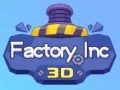 Logħba Fabbrika Inc 3D onlajn