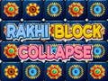 Logħba Rakhi Kolaps tal-Blokk onlajn