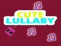 Logħba Lullaby Ħelu onlajn