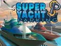 Logħba Parcheġġ Super Yatch onlajn