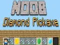 Logħba Pickaxe tad-Dijamu Noob onlajn