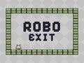 Logħba Robo Ħruġ onlajn