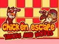 Logħba Tricks u mossa biex jaħarbu l-gallina onlajn Logħba Tricks u mossa biex jaħarbu l-gallina onlajn