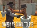 Logħba Cowboy kontra Toiletti Skibidi onlajn