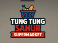 Logħba Supermarket Tung Tung Sahur onlajn