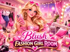 Logħba Blush Fashion Girl Room onlajn
