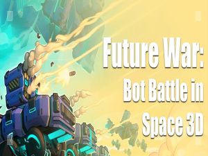 Logħba Gwerra futura: Bot Battle in Space 3D onlajn