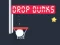 Logħba Drop Dunks onlajn