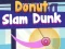 Logħba Donut Slam Dunk onlajn