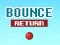 Logħba Ritorn għall-Bounce onlajn