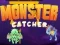 Logħba Catcher ta' Monstri onlajn