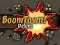 Logħba BoomTown! Deluxe onlajn