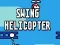 Logħba Helikopter ta' swing onlajn