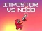 Logħba Impostor kontra Noob onlajn