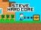 Logħba Steve Hard Core onlajn