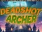 Logħba Deadshot Archer  onlajn