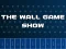 Logħba The Wall Game Show onlajn