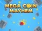 Logħba Mega Coin Mayhem onlajn
