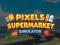 Logħba Pixels Supermarket Simulatur onlajn